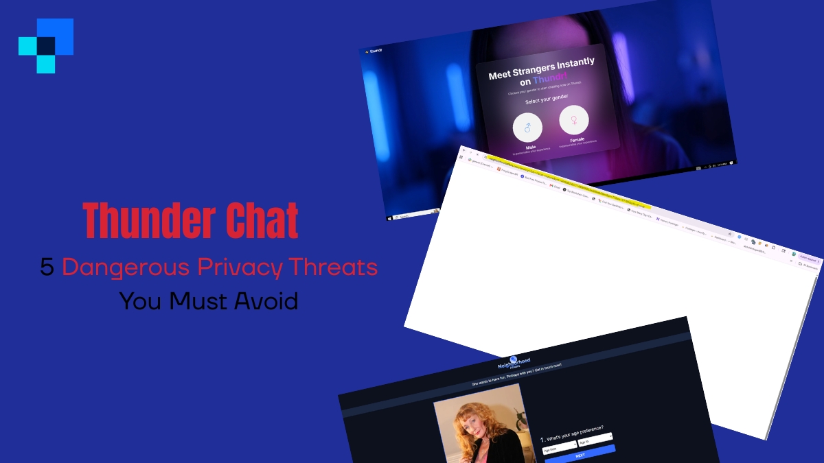Thunder Chat: 5 Dangerous Privacy Threats You Must Avoid